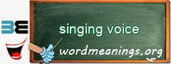 WordMeaning blackboard for singing voice